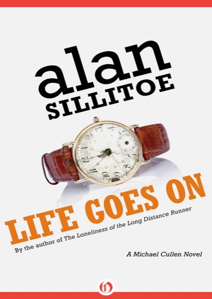 Life Goes On by Alan Sillitoe