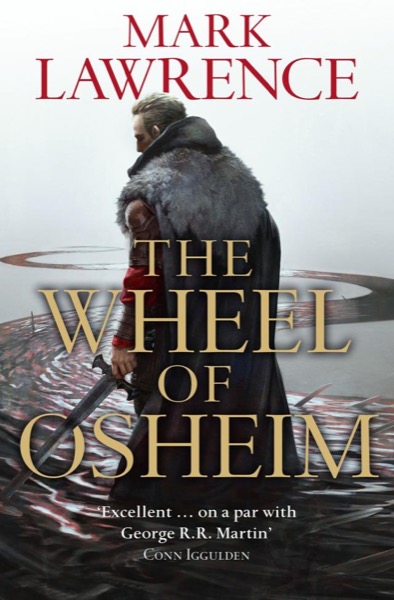 The Wheel of Osheim by Mark Lawrence