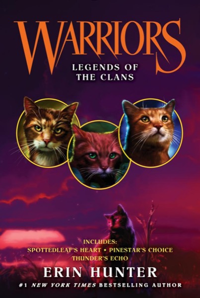 Warriors: Legends of the Clans by Erin Hunter