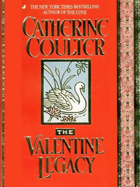 The Valentine Legacy by Catherine Coulter