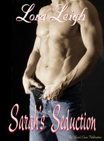 Sarah's Seduction by Lora Leigh