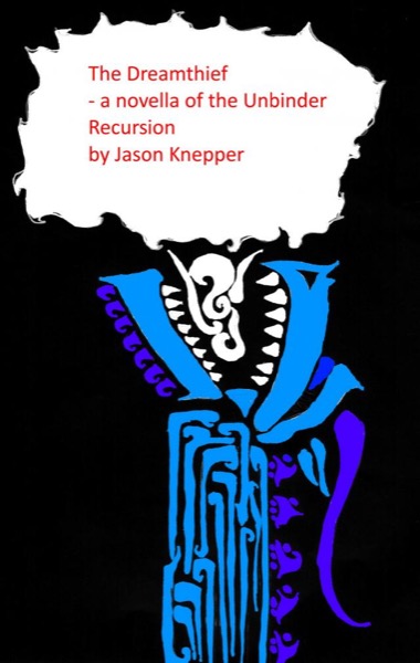 Dreamthief by Jason Knepper