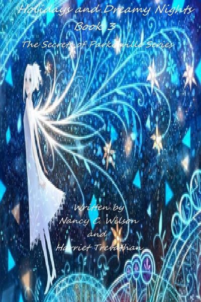 Holidays and Dreamy Nights - Book 3 by Nancy C. Wilson & Harriet Trevathan