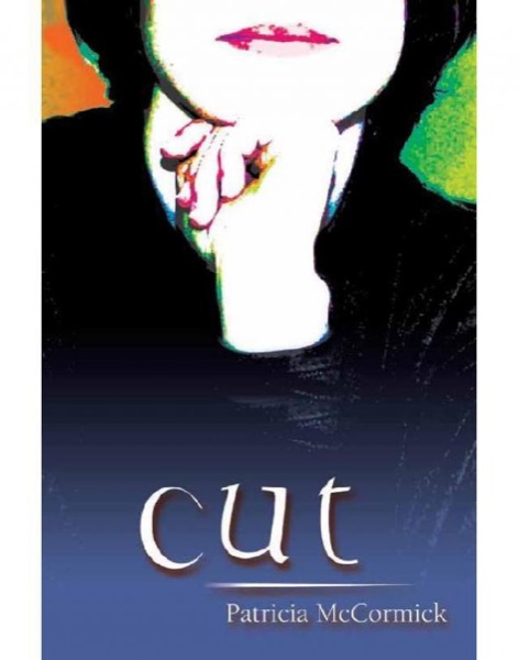 Cut by Patricia McCormick