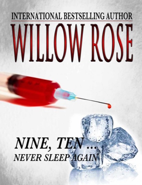 Nine, Ten ... Never sleep again (Rebekka Franck #5) by Willow Rose