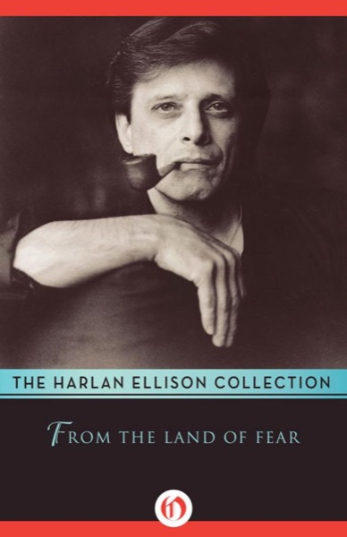 From the Land of Fear by Harlan Ellison