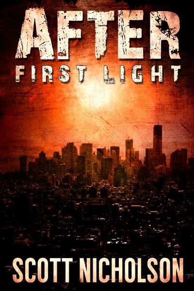 After: First Light by Scott Nicholson