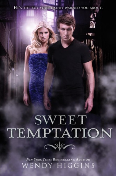 Sweet Temptation by Wendy Higgins