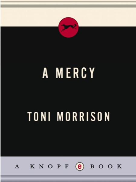 A Mercy by Toni Morrison