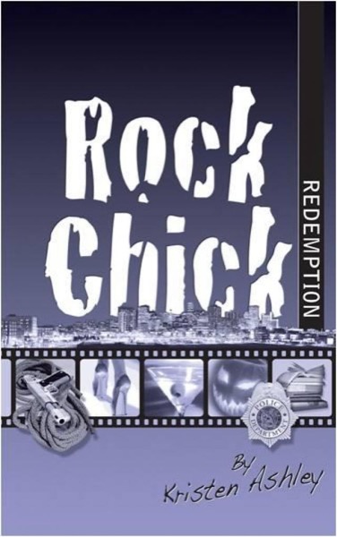 Rock Chick Redemption by Kristen Ashley