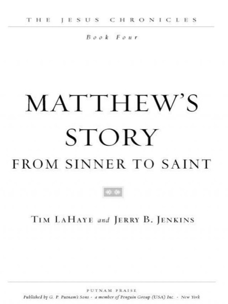 Matthew's Story: From Sinner to Saint by Tim LaHaye