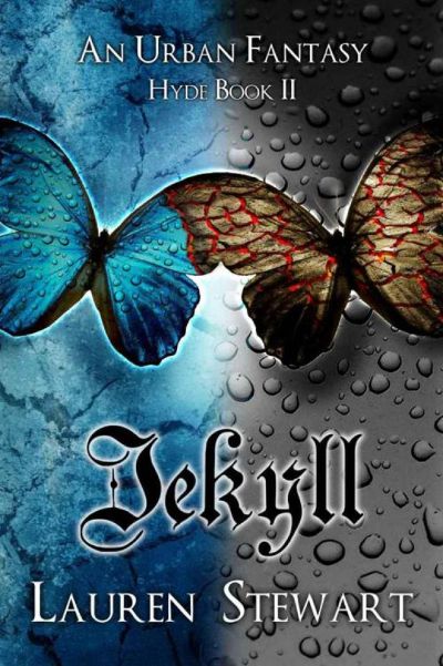 Jekyll, an Urban Fantasy by Lauren Stewart