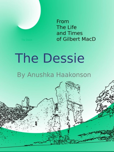 The Dessie by Anushka Haakonson