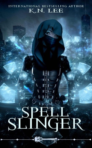 Spell Slinger: A Fantasy Romance (Skeleton Key) by K.N. Lee