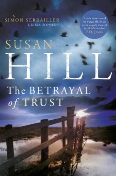 Betrayal of Trust by Susan Hill