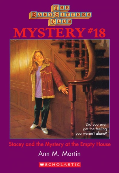 Stacey and the Mystery at the Empty House by Ann M. Martin