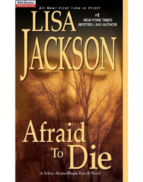 Afraid to Die by Lisa Jackson