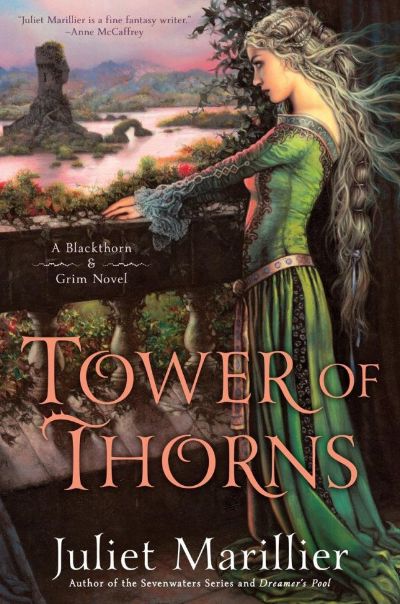 Tower of Thorns by Juliet Marillier