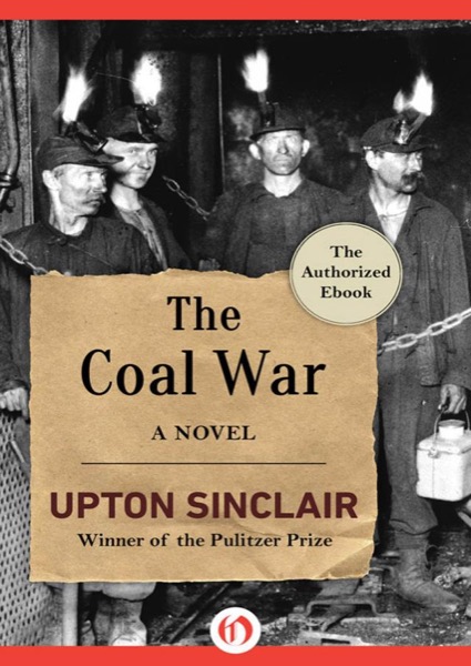 The Coal War: A Novel by Upton Sinclair