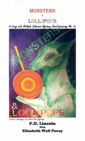 Monsters and Lollipops by Franklin D. Lincoln