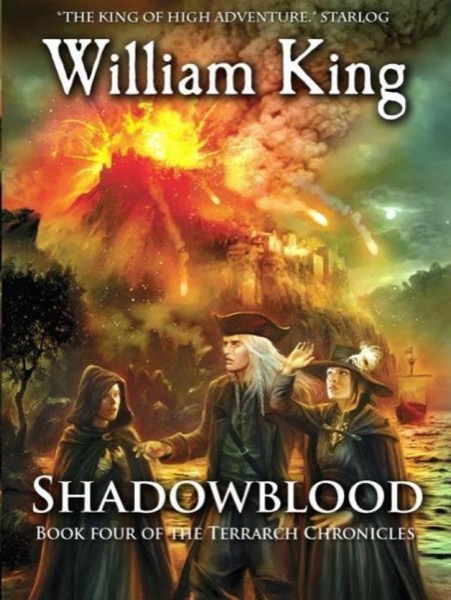 Shadowblood (Book Four of the Terrarch Chronicles) by William King