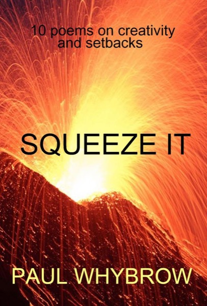 Squeeze It by Paul Whybrow