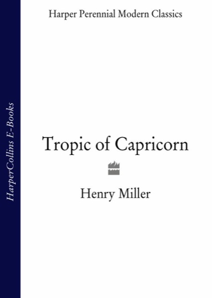 Tropic of Capricorn by Henry Miller