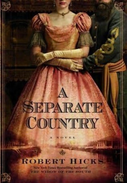 A Separate Country by Robert Hicks