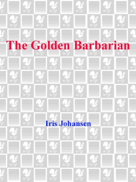 The Golden Barbarian by Iris Johansen