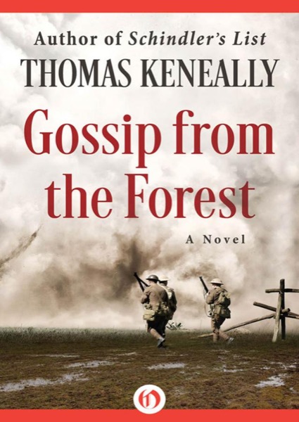 Gossip From the Forest by Thomas Keneally