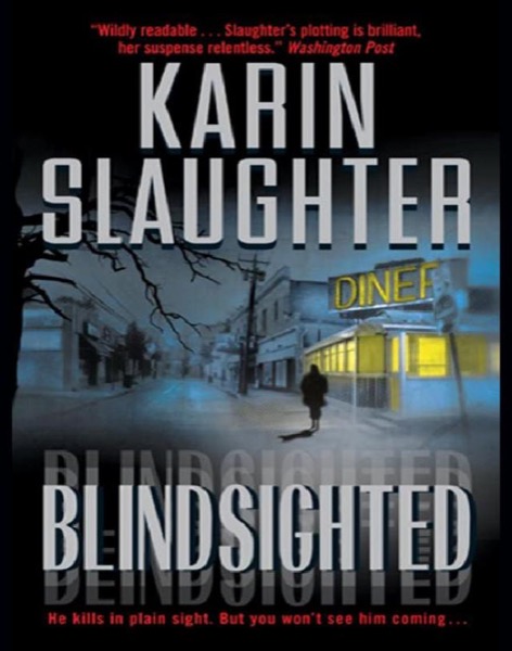 Blindsighted by Karin Slaughter