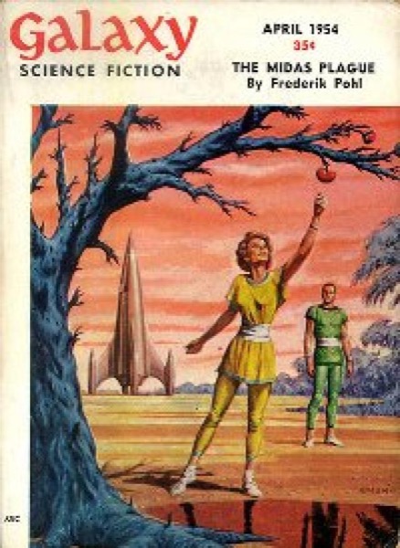 The Midas Plague by Frederik Pohl