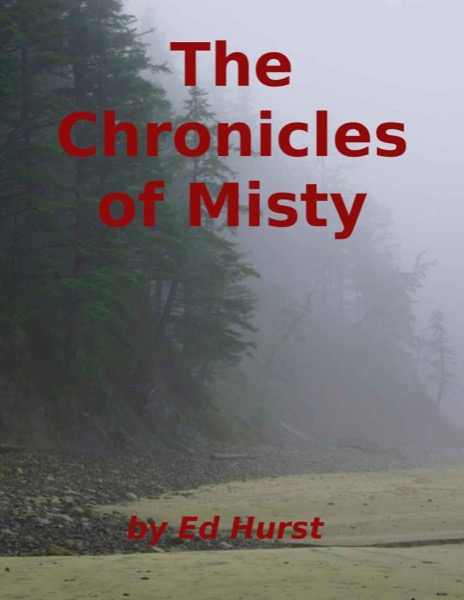 The Chronicles of Misty by Ed Hurst