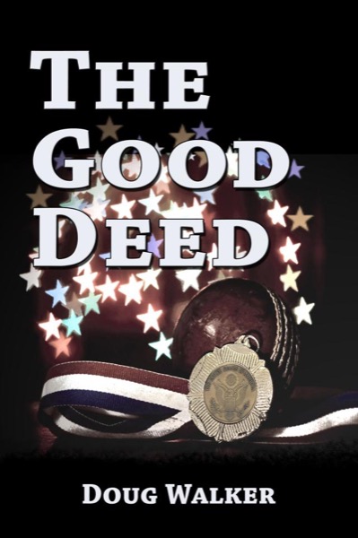 The Good Deed by Doug Walker