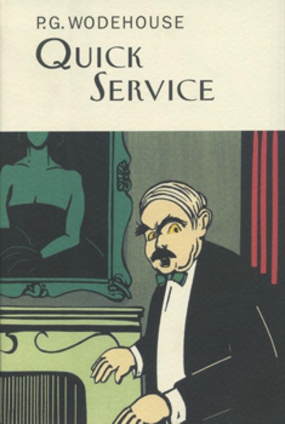 Quick Service by P. G. Wodehouse