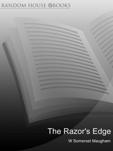 The Razor's Edge by W. Somerset Maugham