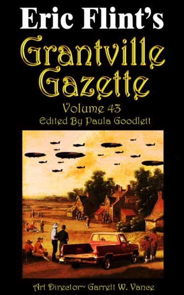 Grantville Gazette 43 by Eric Flint