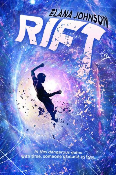 Rift: A YA Time Travel Thriller (The Rift Walkers Book 1) by Elana Johnson