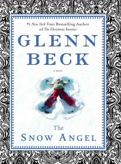 The Snow Angel by Glenn Beck