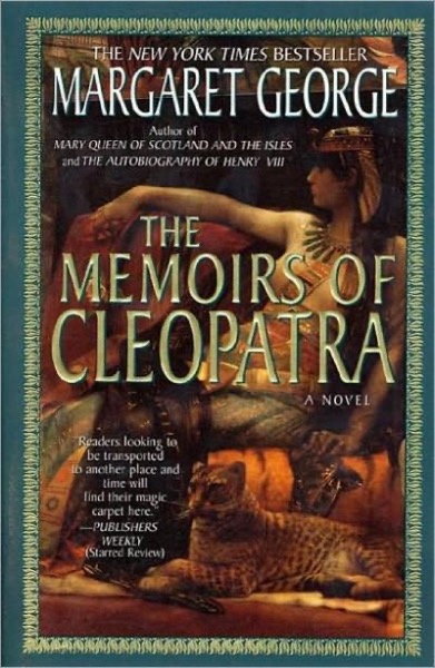 Memoirs of Cleopatra (1997) by Margaret George