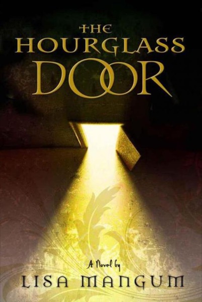 The Hourglass Door by Lisa Mangum