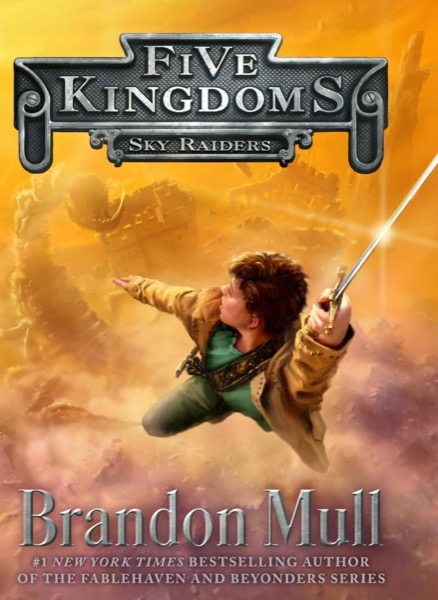 Sky Raiders by Brandon Mull