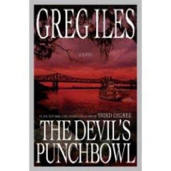 The Devil's Punchbowl by Greg Iles