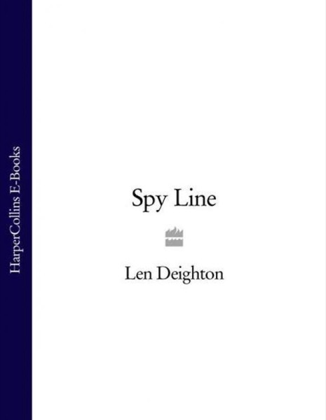 Spy Line by Len Deighton