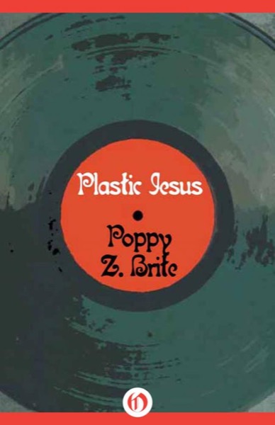 Plastic Jesus by Poppy Z. Brite