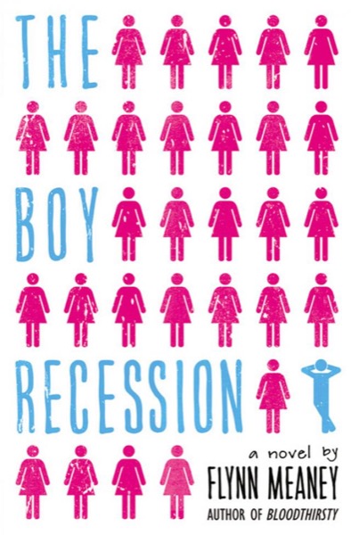 The Boy Recession by Flynn Meaney