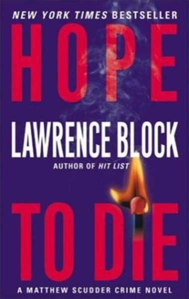 Hope to Die by Lawrence Block