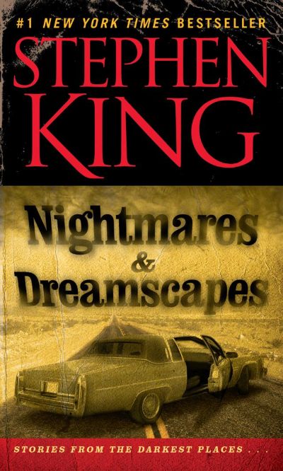 Nightmares and Dreamscapes by Stephen King