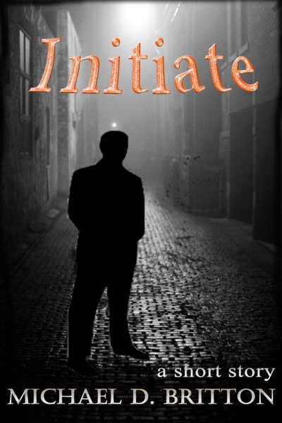 Initiate by Michael D. Britton