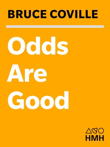 Odds Are Good by Bruce Coville